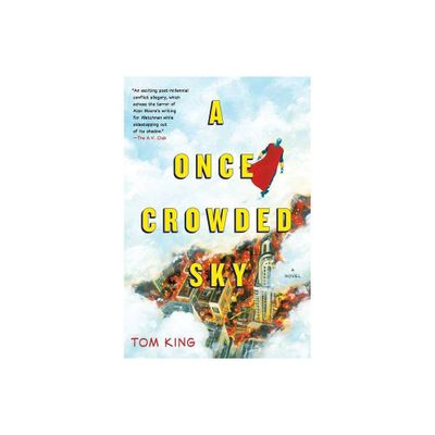 A Once Crowded Sky - by Tom King (Paperback)