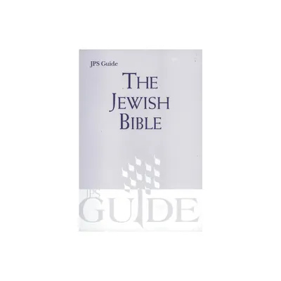 The Jewish Bible - (JPS Guides) by Jewish Publication Society Inc (Paperback)