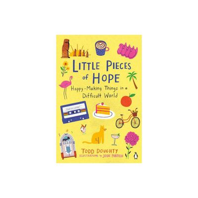 Little Pieces of Hope - by Todd Doughty (Paperback)