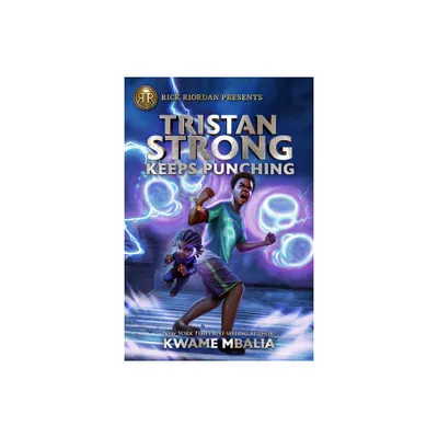 Rick Riordan Presents: Tristan Strong Keeps Punching-A Tristan Strong Novel, Book 3