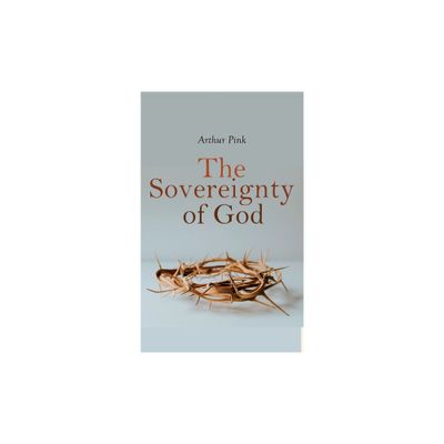 The Sovereignty of God