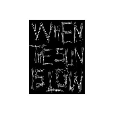 When the Sun Is Low-The Shadows Are Long - by Anna Karpenko (Paperback)