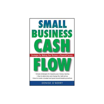 Small Business Cash Flow - by Denise OBerry (Paperback)