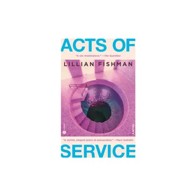 Acts of Service - by Lillian Fishman (Paperback)