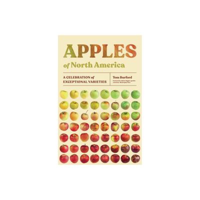 Apples of North America - by Tom Burford (Paperback)