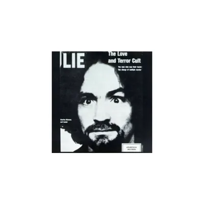 Charles Manson - Love, Lie and The Terror Cult (CD)