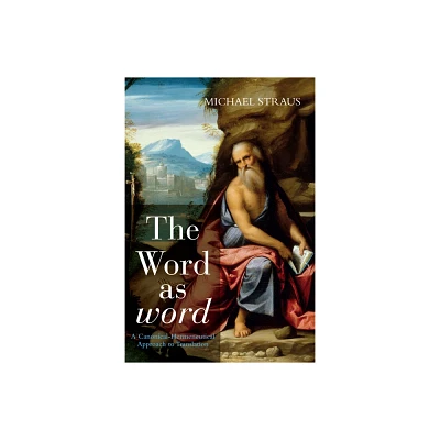 The Word as word - by Michael Straus (Paperback)