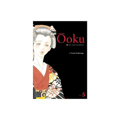 oku: The Inner Chambers, Vol. 5 - by Fumi Yoshinaga (Paperback)