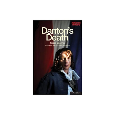 Dantons Death - (Modern Plays) by Georg Buchner & Howard Brenton (Paperback)