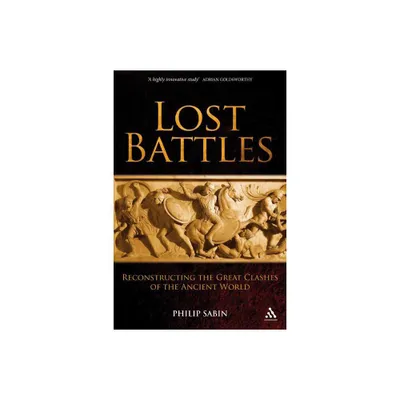 Lost Battles - by Philip Sabin (Paperback)