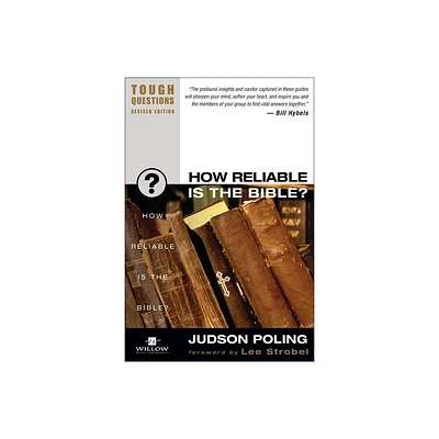 How Reliable Is the Bible? - (Tough Questions) by Judson Poling (Paperback)