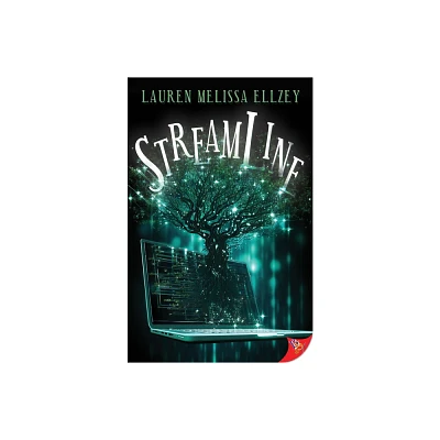 Streamline - by Lauren Melissa Ellzey (Paperback)