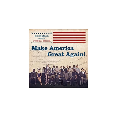 Delfeayo Marsalis & Uptown Jazz Orchestra - Make America Great Again (CD)