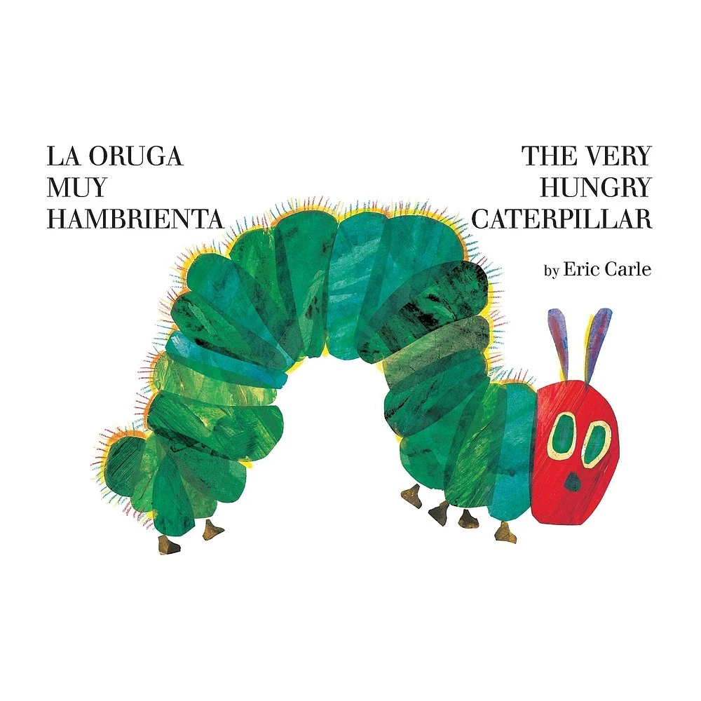 World of Eric Carle The Very Hungry Caterpillar/La Oruga Muy Hambrienta -  (World of Eric Carle) by Eric Carle (Hardcover) - Target in Irvine, CA