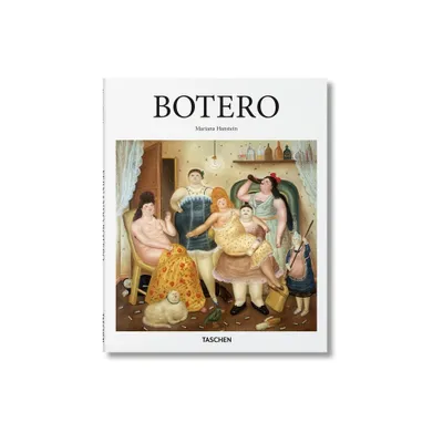 Botero - (Basic Art) by Mariana Hanstein (Hardcover)