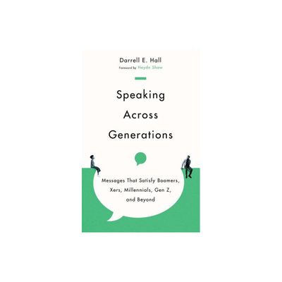 Speaking Across Generations - by Darrell E Hall (Paperback)