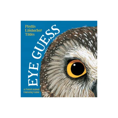 Eye Guess - by Phyllis Limbacher Tildes (Board Book)