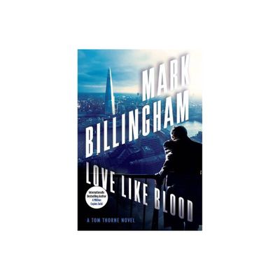 Love Like Blood - (Di Tom Thorne) by Mark Billingham (Paperback)