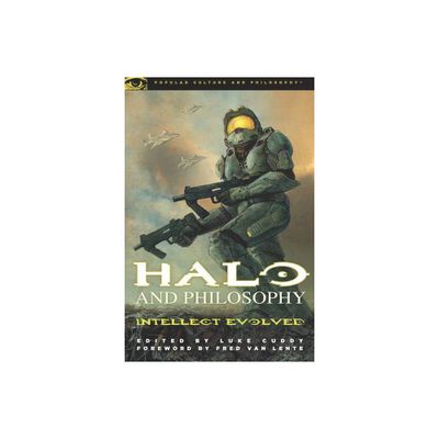 Halo and Philosophy - (Popular Culture and Philosophy) by Luke Cuddy (Paperback)