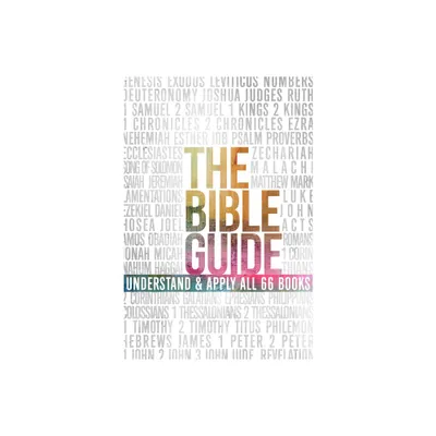 The Bible Guide - by B&h Editorial (Paperback)