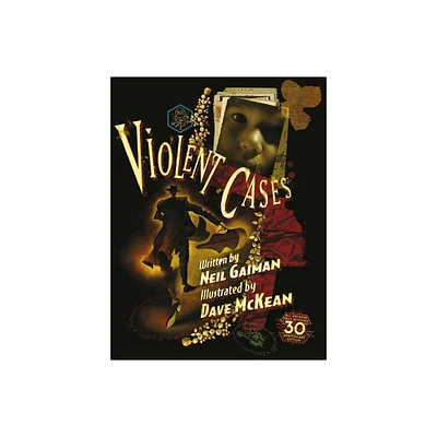 Violent Cases - 30th Anniversary Collectors Edition - by Neil Gaiman (Hardcover)