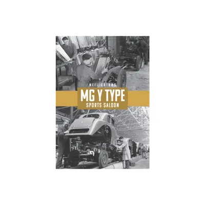 MG Y Type Sports Saloon - by Neil Cairns (Paperback)