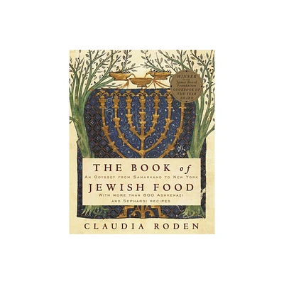 The Book of Jewish Food - by Claudia Roden (Hardcover)