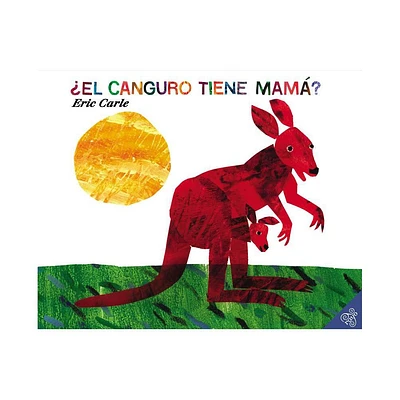 El Canguro Tiene Mam? - by Eric Carle (Paperback)