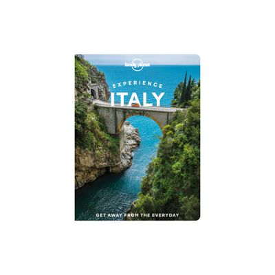 Lonely Planet Experience Italy - (Travel Guide) (Paperback)