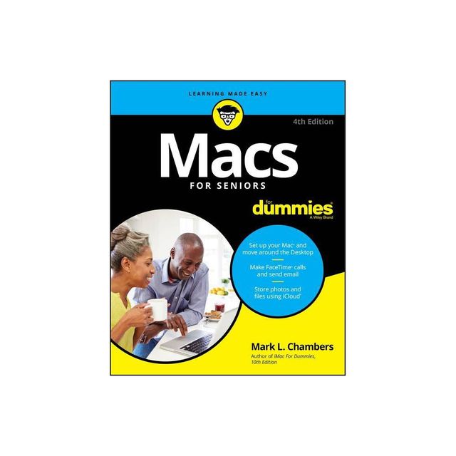 Macs for Seniors for Dummies - 4th Edition by Mark L Chambers (Paperback)