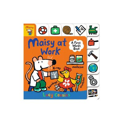 Maisy at Work: A First Words Book - by Lucy Cousins (Board Book)