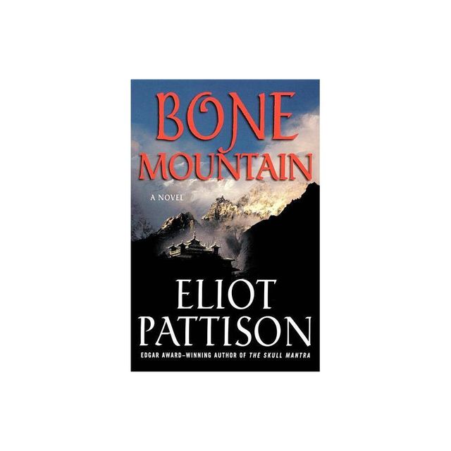 Bone Mountain - (Inspector Shan Tao Yun) by Eliot Pattison (Paperback)