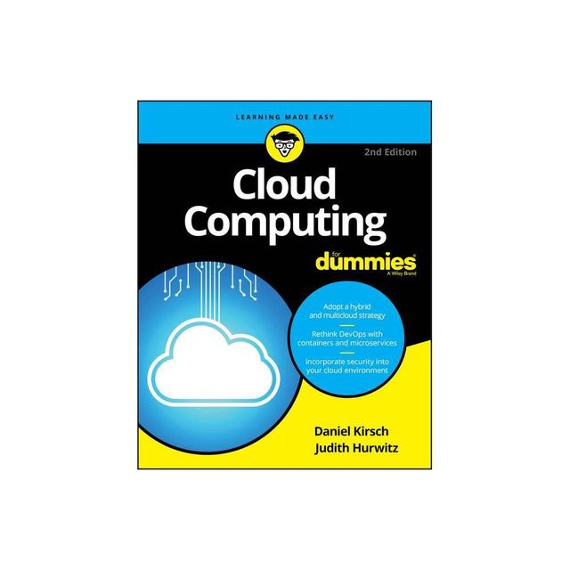 Cloud Computing for Dummies - 2nd Edition by Judith S Hurwitz & Daniel Kirsch (Paperback)