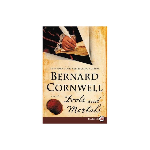 Fools and Mortals - Large Print by Bernard Cornwell (Paperback)