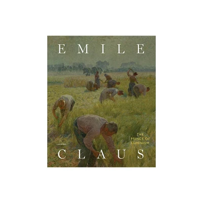 Emile Claus - by Johan de Smet (Hardcover)