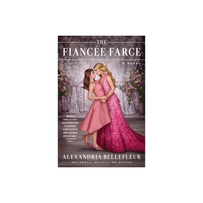 The Fiance Farce - by Alexandria Bellefleur (Paperback)