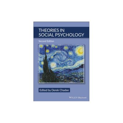 Theories in Social Psychology - 2nd Edition by Derek Chadee (Paperback)