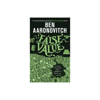 False Value - (Rivers of London) by Ben Aaronovitch (Paperback)