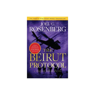 The Beirut Protocol - by Joel C Rosenberg (Paperback)