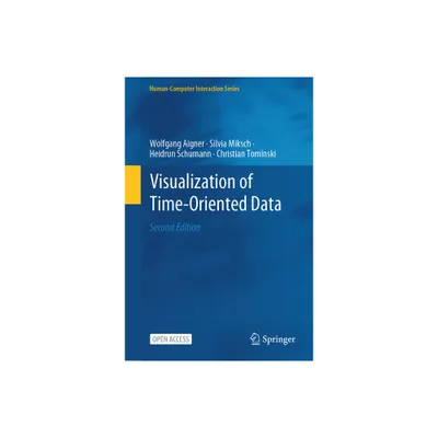 Visualization of Time-Oriented Data - (Human-Computer Interaction) 2nd Edition (Hardcover)