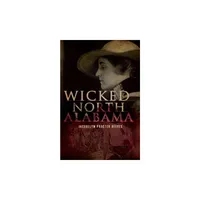 WICKED NORTH ALABAMA - by Jacquelyn Procter Reeves (Paperback)