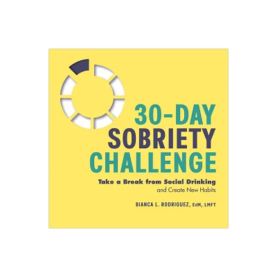 30-Day Sobriety Challenge - by Bianca L Rodriguez (Paperback)