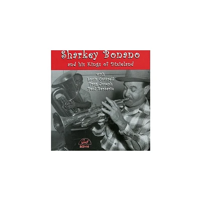 Sharkey Bonano - Sharkey Bonano and His Kings Of Dixieland (CD)