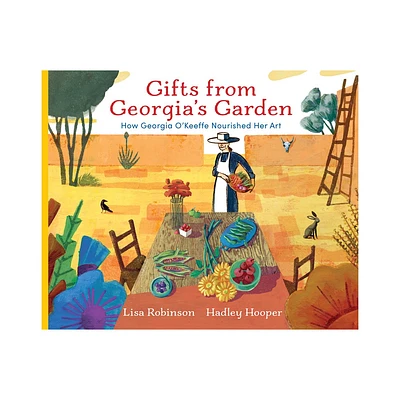 Gifts from Georgias Garden - by Lisa Robinson (Hardcover)