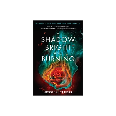 A Shadow Bright and Burning (Kingdom on Fire, Book One) - by Jessica Cluess (Paperback)