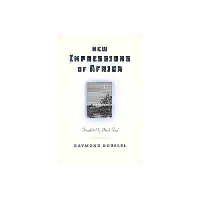 New Impressions of Africa/Nouvelles Impressions DAfrique - (Facing Pages) by Raymond Roussel (Paperback)