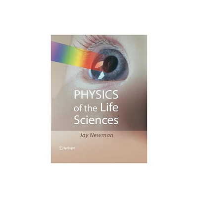 Physics of the Life Sciences