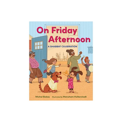 On Friday Afternoon - by Michal Babay (Hardcover)