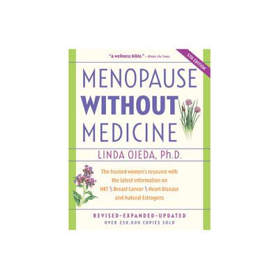 Menopause Without Medicine - 5th Edition by Linda Ojeda (Paperback)