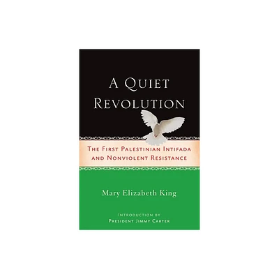 A Quiet Revolution - by Mary Elizabeth King (Paperback)